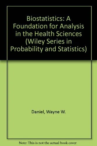 Biostatistics: A Foundation For Analysis In The Health Science, 5/E